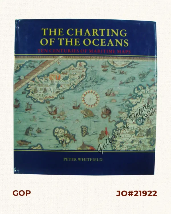 The Charting of the Oceans; Ten Centuries of Maritime Maps