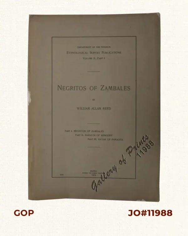 Negritos of Zambales. Ethnological Survey Publications Volume II, Part 1