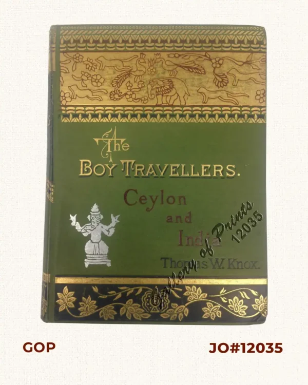 The Boy Travellers in the Far East (part 3). Adventures of Two Youths in a Journey to Ceylon and India with Descriptions of Borneo, the Philippine Islands and Burmah.