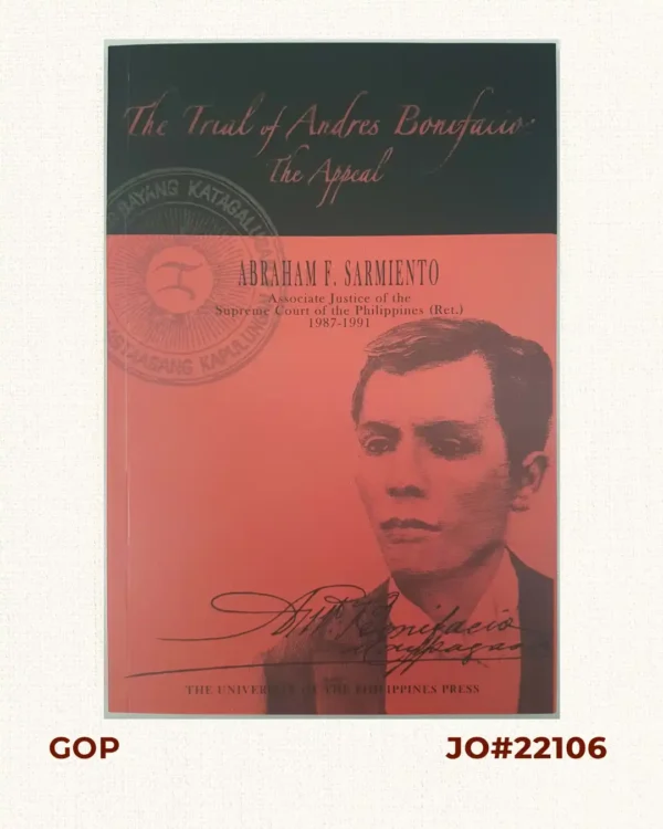 The Trial of Andres Bonifacio. The Appeal