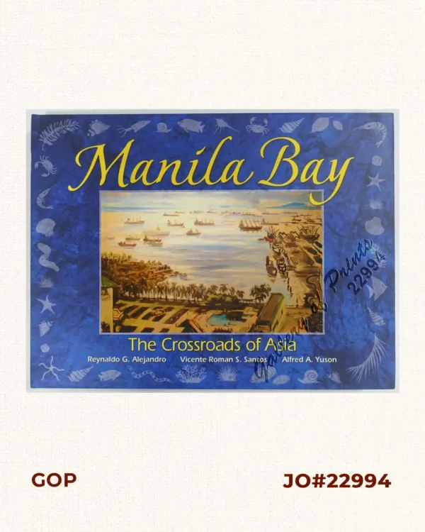 Manila Bay The Crossroads of Asia