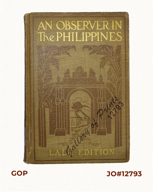 An Observer in the Philippines or Life in Our New Possessions