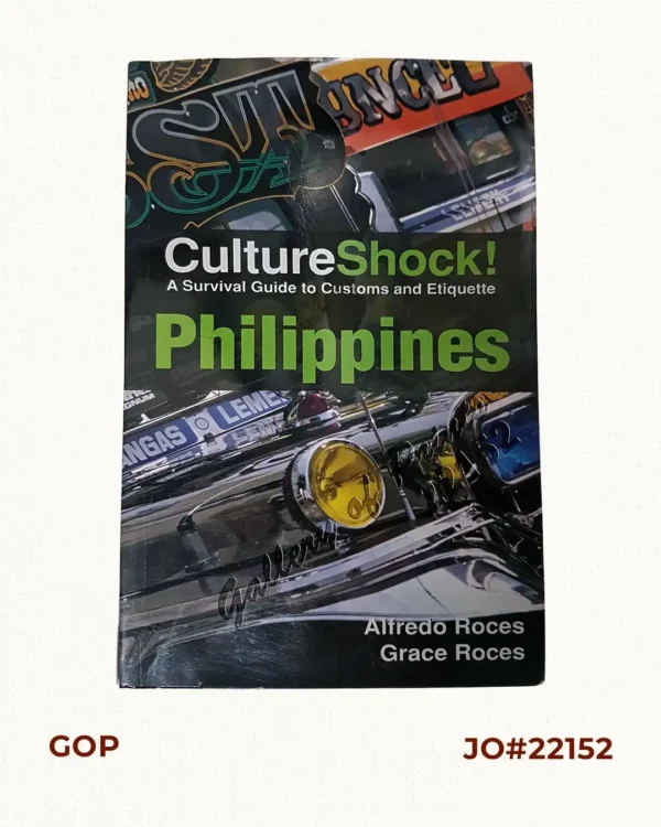 Culture Shock! Philippines A Survival Guide to Customs and Etiquette