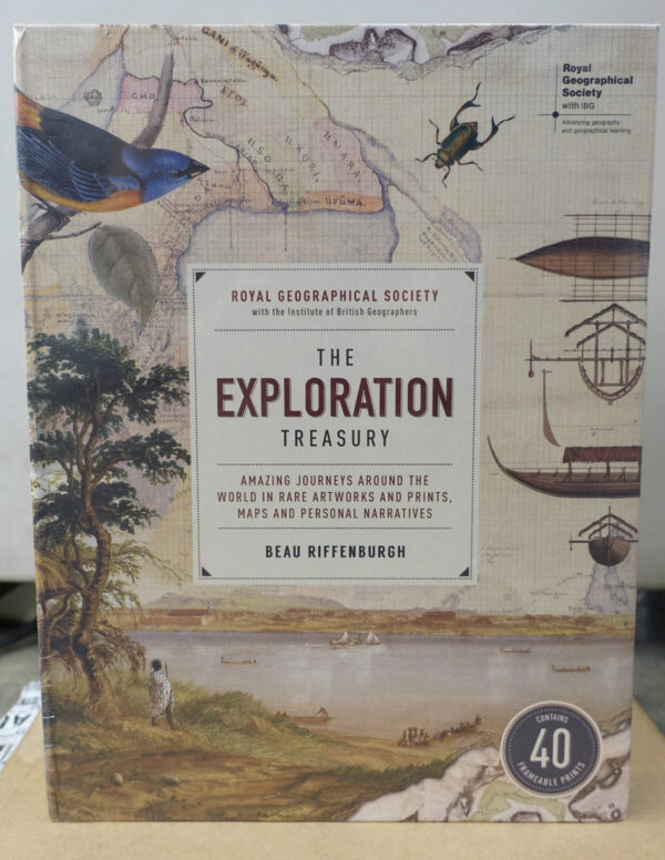 The Exploration Treasury Amazing Journeys Around the World in Rare Artworks and Prints, Maps and Personal Narratives (Make It)