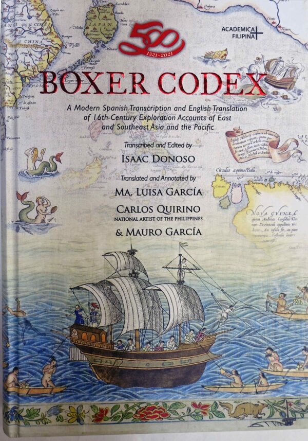 Boxer Codex: A Modern Spanish Transcription and  English Translation of Early Exploration Accounts of  Ancient East and Southeast Asia