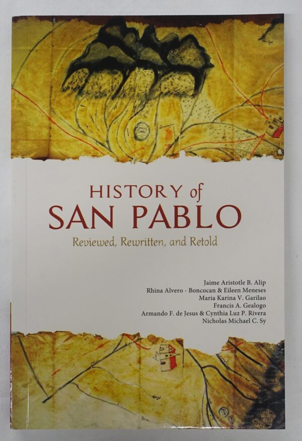 History of San Pablo.  Reviewed, Rewritten, and Retold