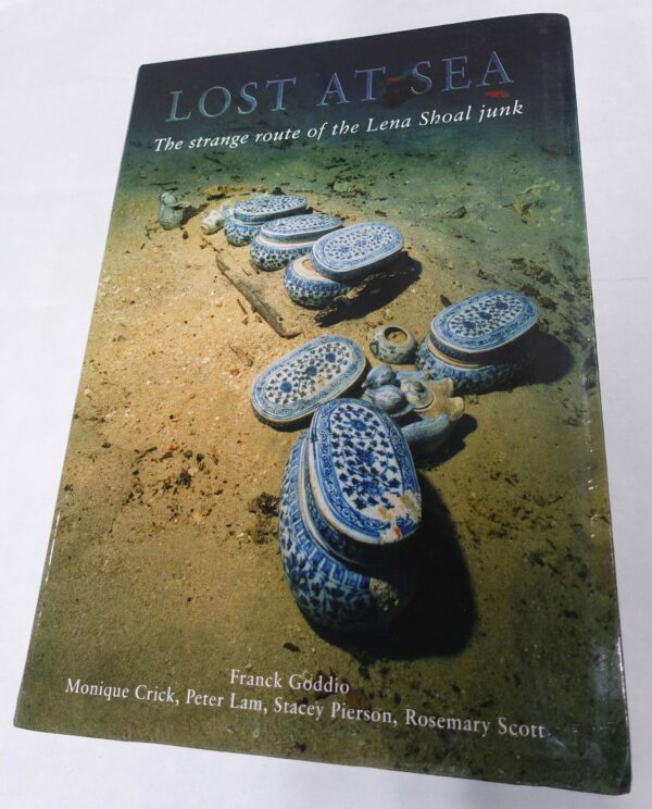 Lost at Sea.  The strange route of the Lena Shoal junk