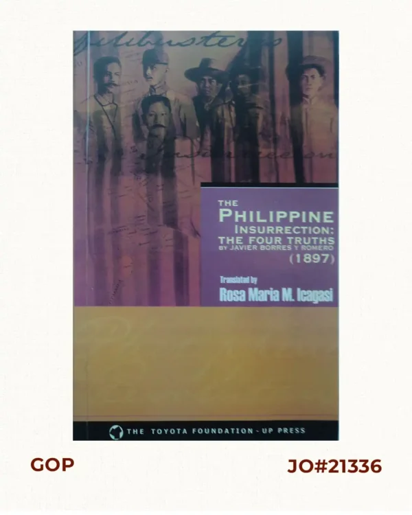 The Philippine Insurrection: The Four Truths