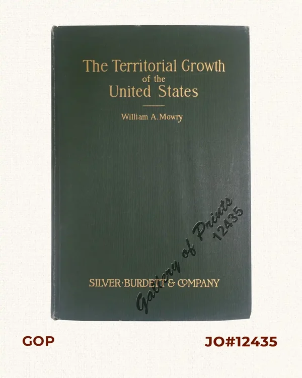 The Territorial Growth of the United States