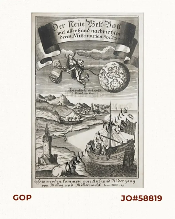 Der Neue Welt-Bott mit allerhand nachrichten deren Missionarien Soc. Iesu [The New World Herald With News from the Missionaries of the Society of Jesus.] Ich verkünde euch grosse Freüd. Luc. II, 10. [I proclaim to you good news of great joy] Sie werden kommen von Auf= und Nidergang von Mittag und Mitternacht Luc. XIII. 29 [And they shall come from the east and west, and from the north and south], [...and shall sit down in the kingdom of God.] [frontispiece]