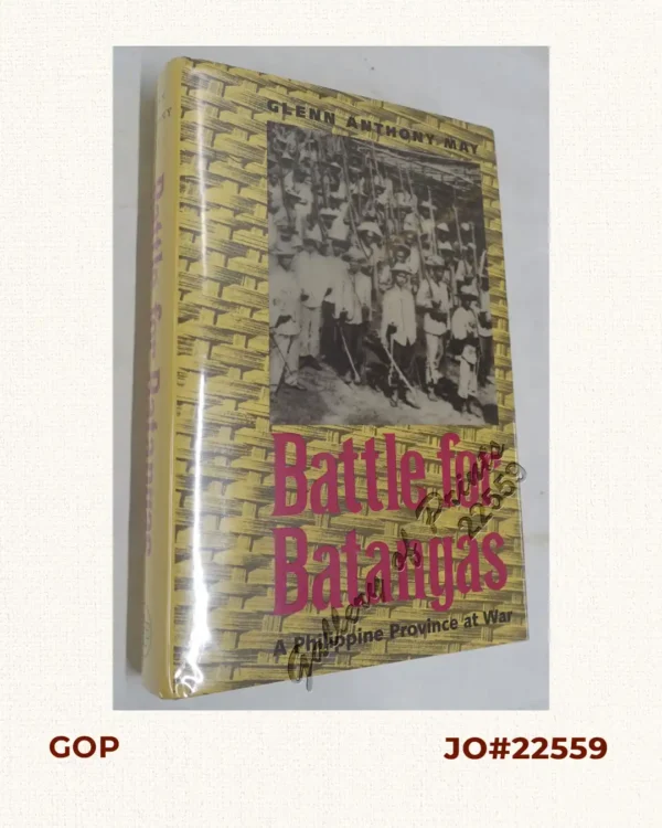 Battle for Batangas.  A Philippine Province at War