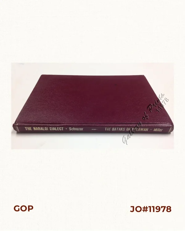 2) The Nabaloi Dialect 3) The Bataks of Palawan Ethnological Survey Publications vol. 2, parts 2 & 3