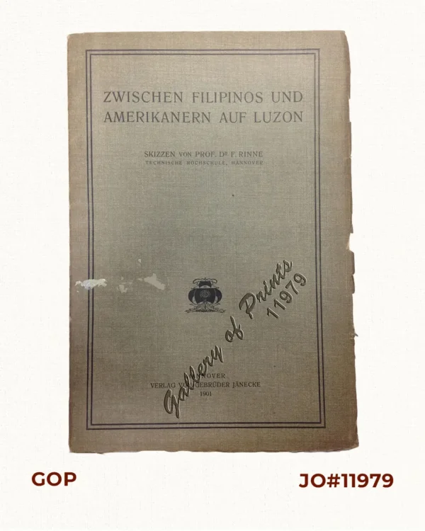 Zwischen Filipinos und Amerikanern auf Luzon [Amongst Filipinos and Americans in Luzon]