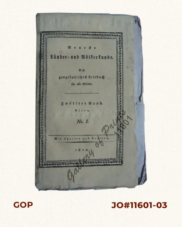 Neueste Länder=und Völkerkunde.  1) Zwölfter Band, Asien,  (12th vol.), No. I. Dreizehnte Abtheilung [13th section]  D. Indischer Archipel [Indian Archipelago].   2) Zwölfter Band, Asien,  (12th vol.), No. II. Vierzehnte Abtheilung [14th section]  D. Indischer Archipel [Indian Archipelago] Fortsetzung (continuation], E. Ost=Asien [East Asia], V. Die Philippinen.   3) Zwölfter Band, Asien,  (12th vol.), No. VI. Achtzehnte Abtheilung [18th section]  Insel Jesso.Halbinsel Sagalien. Litteratur [sic] zur Kunde von Asien. Island Yesso. Peninsula Sagalia].