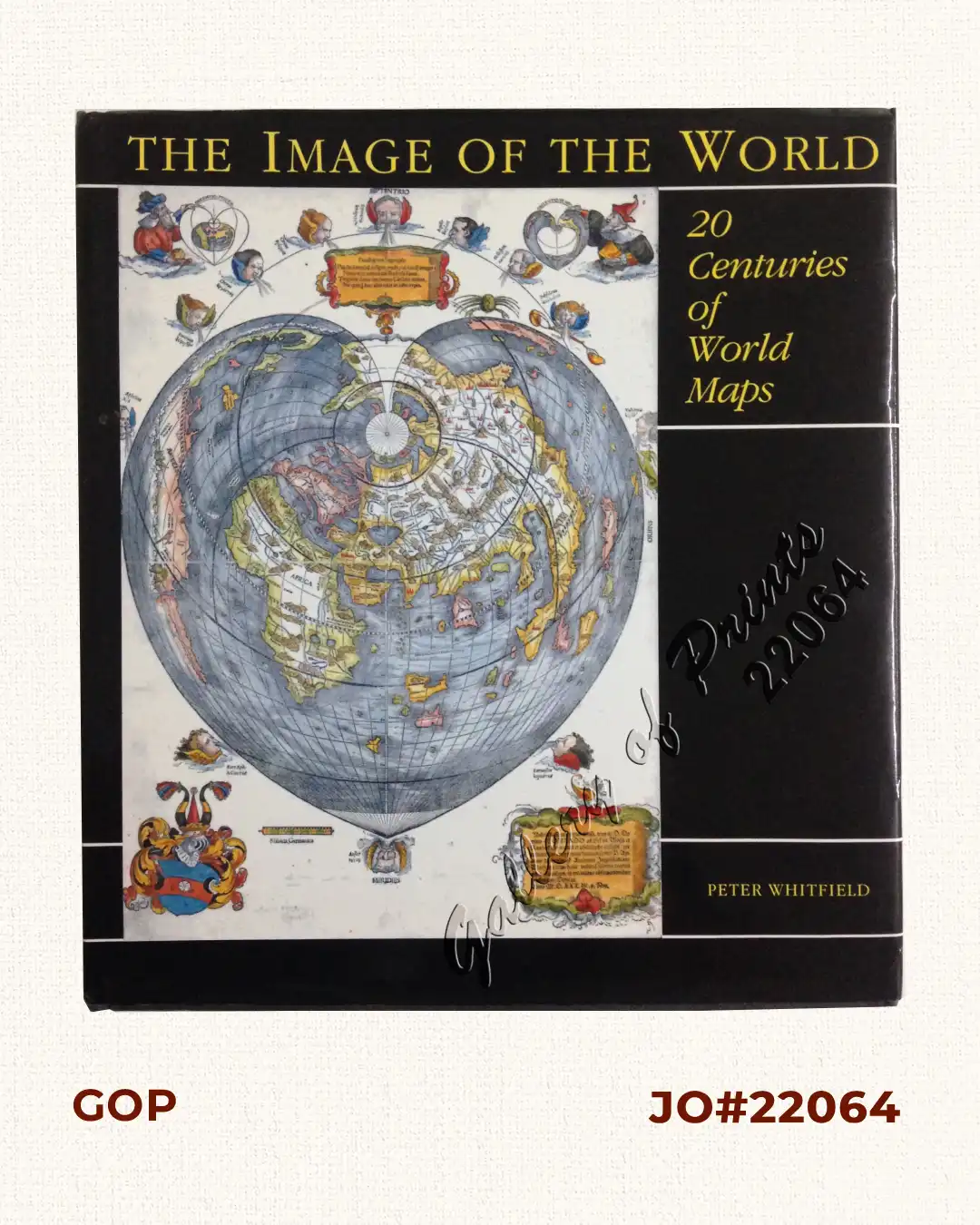 The Image of the World 20 Centuries of World Maps