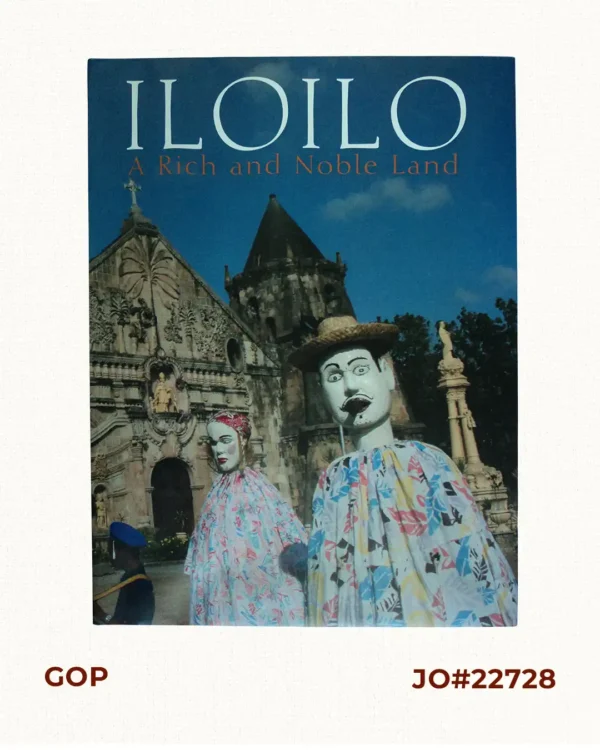 Iloilo, A Rich and Noble Land