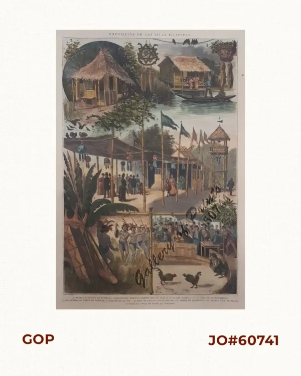 Exposicion de las Islas Filipinas. 1. Pueblo e Iglesia de Santiago,..... 2. La Casa de Ayuntamiento. 3. Un Puesto de venta de Sandias,..... 4. Rina de Gallos con Cuchillas. 5. Danza de Igorrotes. 6. Planta viva de abaca