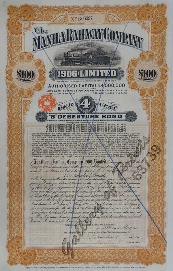 The Manila Railway Company [1906] Limited 4% "B" Debenture Bond No. B 06397  - [cancelled/crossed out] £ 100 - - [with 24 coupons #75-98 - all issued and cancelled with blue marker] [in orange colour]