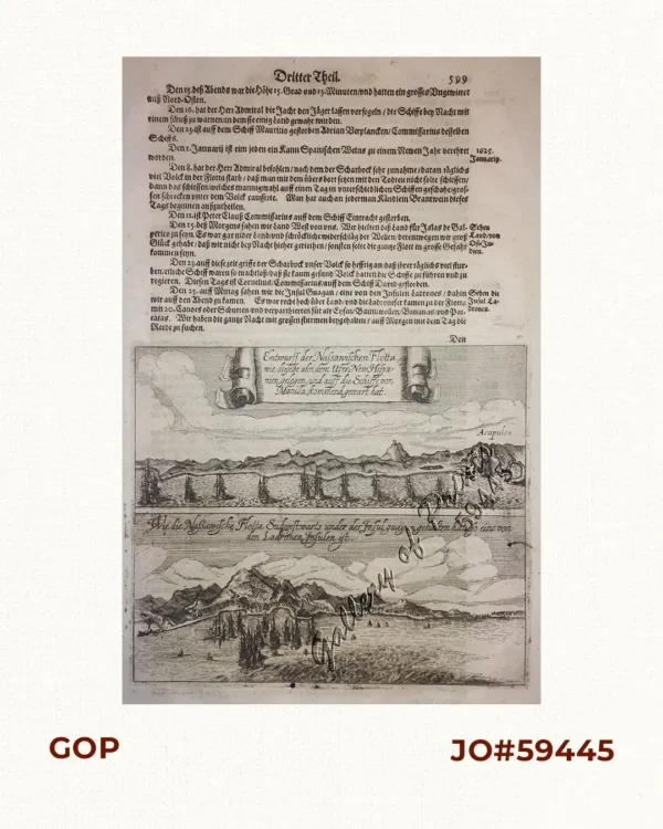 [1] Entwurff der Nassauischen Flotta, wie dieselbe ahn dem Ufer New Hispanien gelegen, und auff die Schiffe von Manilla kommend gewart hat  [Sketch of the Nassau Fleet as ankered offshore Mexico awaiting the Manilla galleons]  [2] Wie die Nassauische Flotta Sudwestwarts under der Insul guagan gehalten hat, so eine von den Ladronen Insulen ist.  [How the Nassau Fleet kept south-west near the shores of Guam, one of the Ladrones Islands]