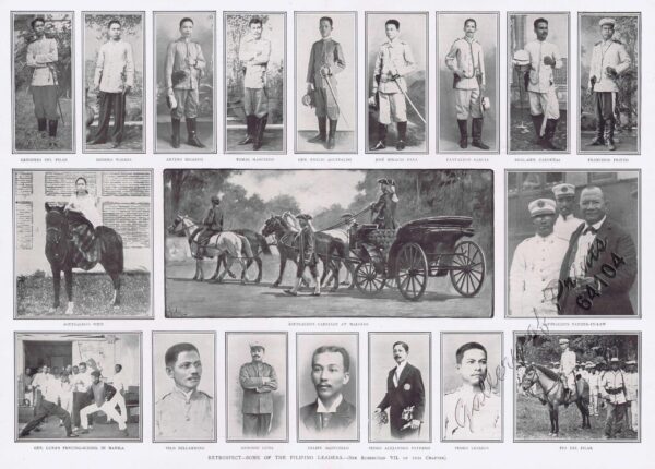 Retrospect - Some of the Filipino Leaders. 1) Gregorio del Pilar. 2) Isidoro Torres. 3) Artimo Ricardo. 4) Tomas Mascardo. 5) Gen. Emilio Aguinaldo. 6) José Ignacio Pana. 7) Pantaleon Garcia. 8) Brig.-Gen. Cardeñas. 9) Francisco Prieto. 10) Aguinaldo's Wife. 11) Aguinaldo's Carriage at Malolos. 12) Aguinaldo's Father-in-Law. 13) Gen. Luna's Fencing-School in Manila. 14) Vilo Bellarmino. 15) Antonio Luna. 16) Felipe Agoncello. 17) Pedro Alejandro Paterno. 18) Pedro Lionzon. 19) Pio del Pilar.