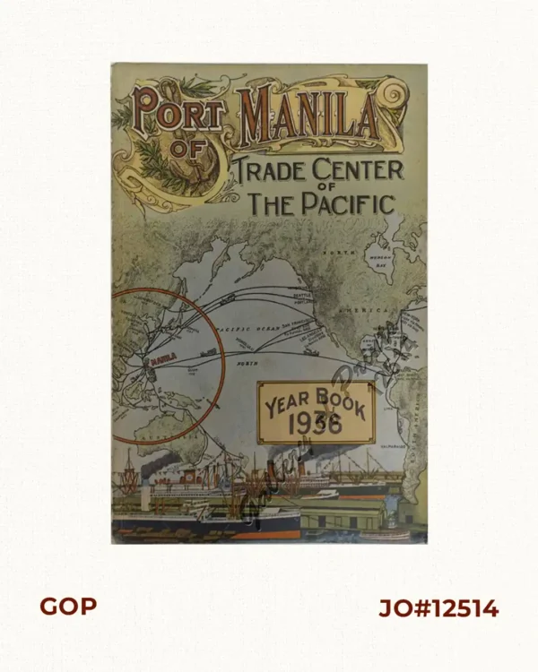 Port of Manila,  Trade Center of the Pacific  Year Book 1936