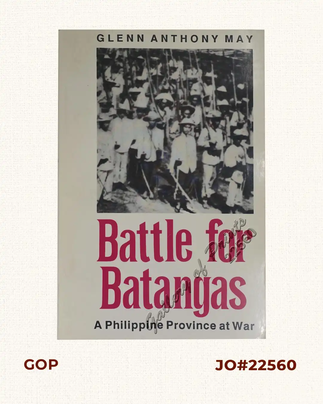 Battle for Batangas. A Philippine Province at War