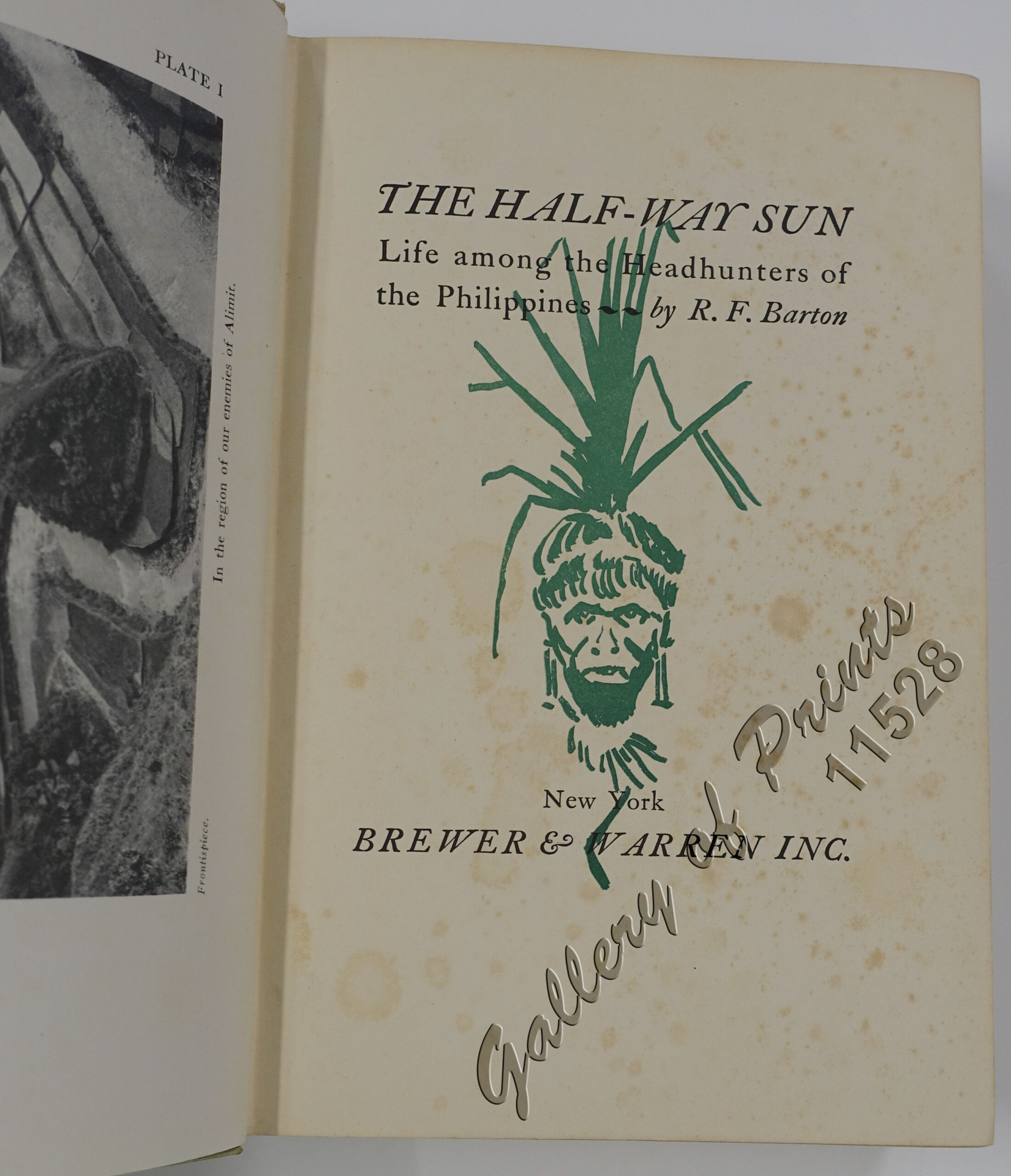 The Half-Way Sun. Life among the Headhunters of the Philippines. - Image 3