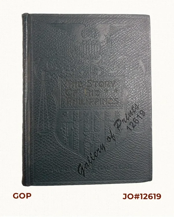 The Story of the Philippines and our new Possessions