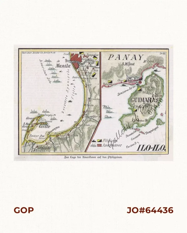Zur Lage der Amerikaner auf den Philippinen  [On the situation of the Americans in the Philippines]  [Map of Manila Coast till Cavite] / Map of Ilo-Ilo / Guimaras.]