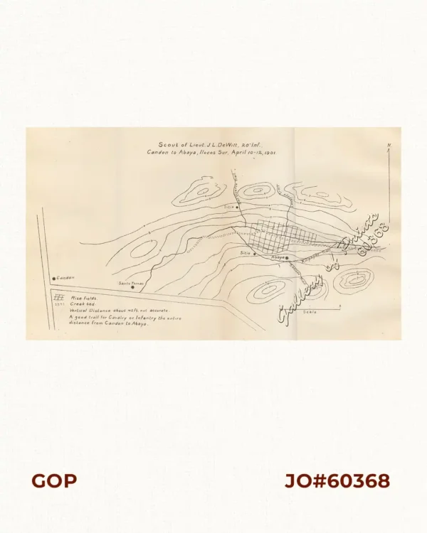 Scout of Lieut. J.L. DeWitt, 20" Inf., Candon to Abaya, Ilocos Sur, April 10-12, 1901