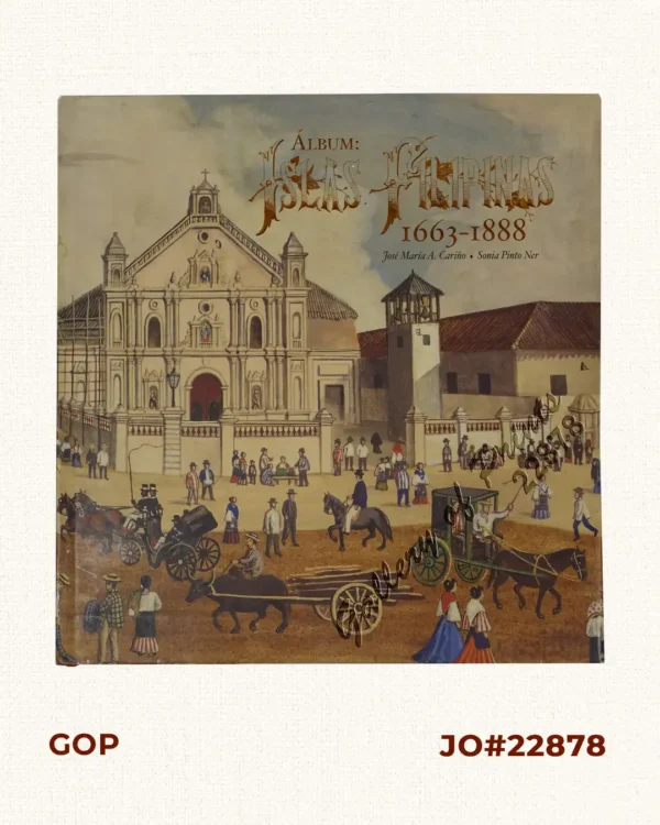Album: Islas Filipinas 1663-1888