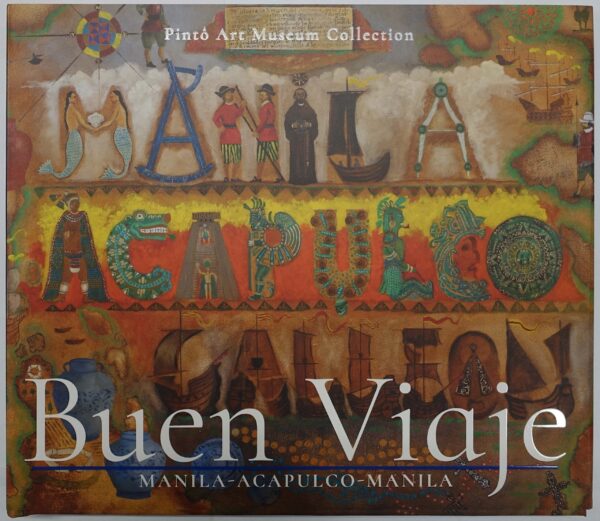 Buen Viaje:  Manila-Acapulco-Manila