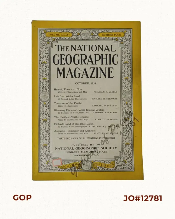 The National Geographic Magazine October, 1938, vol. LXXIV, No.4