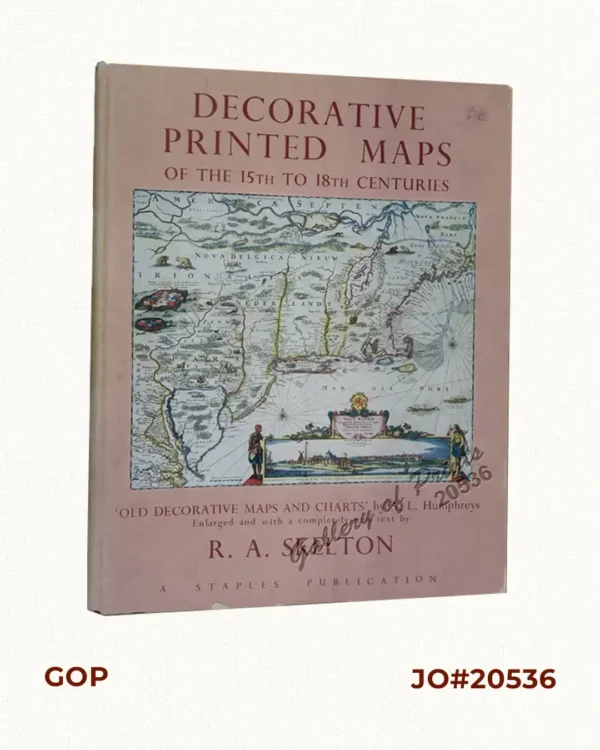 Decorative Printed Maps of the 15th to 18th Centuries