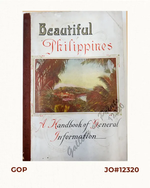 Beautiful Philippines. A Handbook of General Information