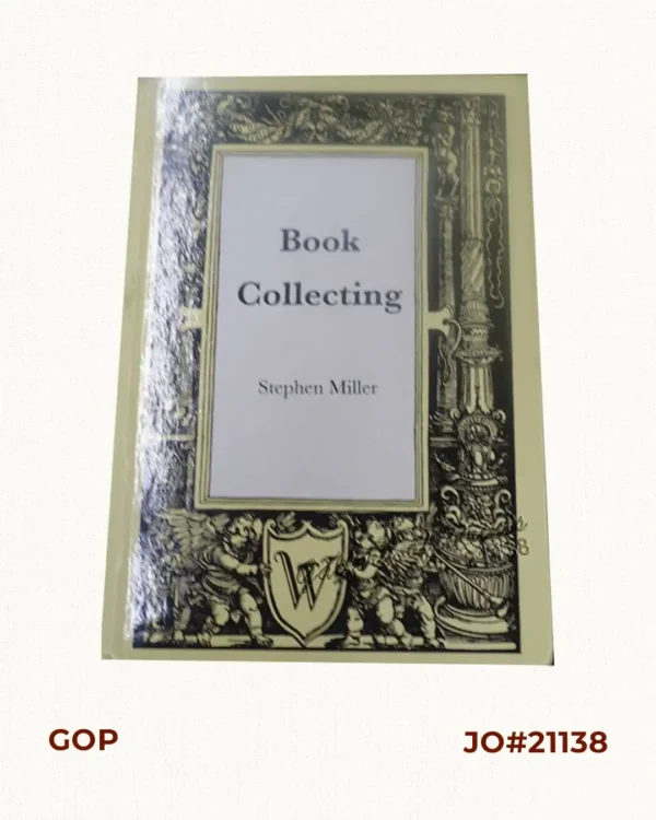 Book Collecting A Guide to Antiquarian and Secondhand Books