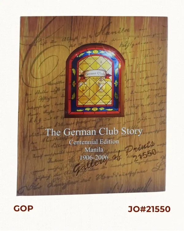 The German Club Story Centennial Edition 1906 - 2006