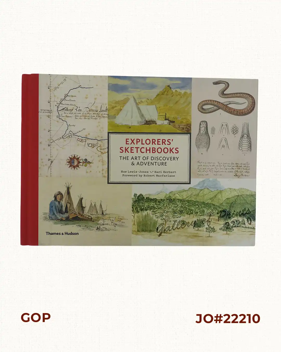 Explorers' Sketchbooks The Art of Discovery & Adventure