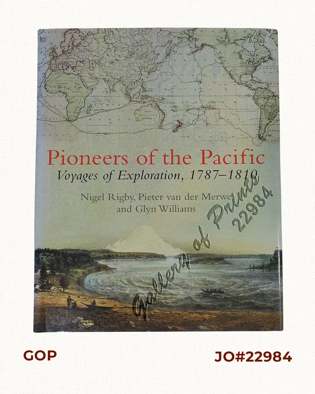 Pioneers of the Pacific: Voyages of Exploration, 1787-1810