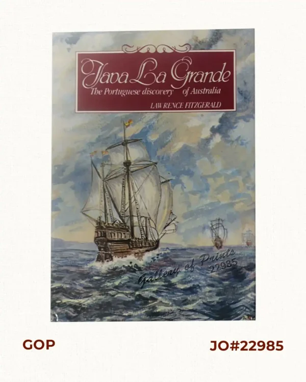 Java La Grande. The Portuguese Discovery of Australia