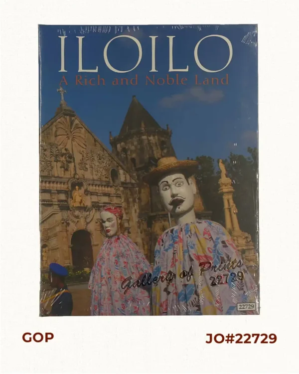 Iloilo A Rich and Noble Land