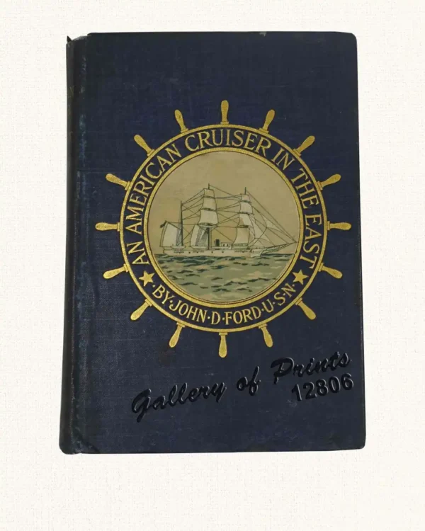 An American Cruiser in the East Travels and Studies in the Far East