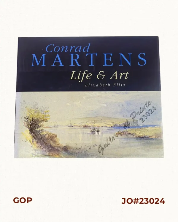 Conrad Martens: Life & Art
