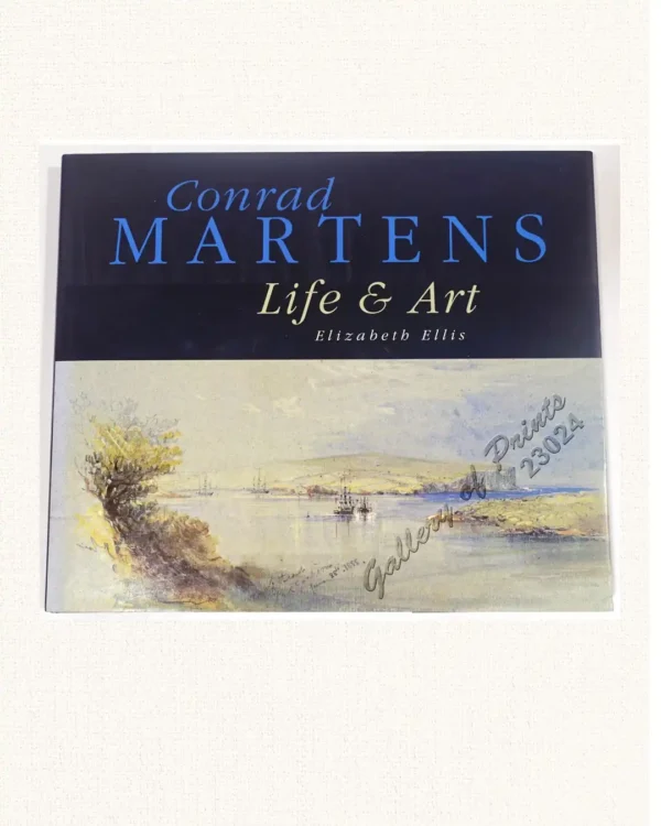 Conrad Martens: Life & Art