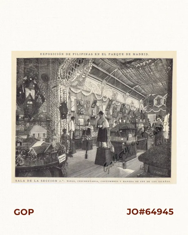 Exposicion de Filipinas en el Parque de Madrid.  Sala de la Seccion 2a: Tipos, indumentaria, costumbres y manera de ser de los isleños.
