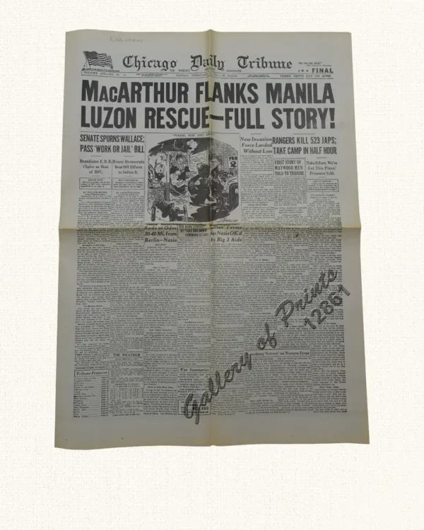 Chicago Daily Tribune Friday, February 2, 1945 MacArthur Flanks Manila Luzon Rescue – Full Story! [front page] “MacArthur’s March on Manila” [rear page map]